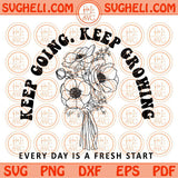 Keep Going Keep Growing Svg Retro Wildflower Boho Inspirational Svg Png Dxf Eps Files