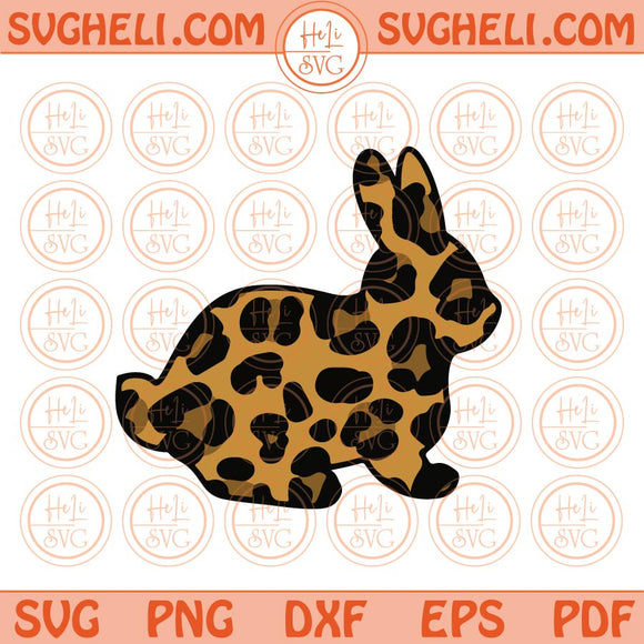 Leopard Bunny Svg Png Sublimation Leopard Easter Bunny Svg Png Dxf Pdf Eps Files