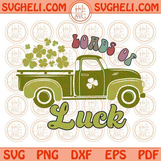 Loads Of Luck Svg Png Retro Truck St Patricks Luck Shamrock Truck Svg Png Dxf Eps Files