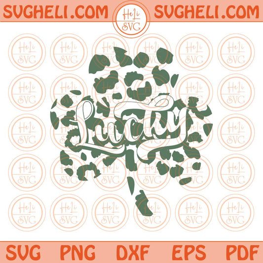 Lucky Shamrock Svg Shamrock Leopard Svg St Patricks Leopard Lucky Sublimation Png Dxf Eps Files
