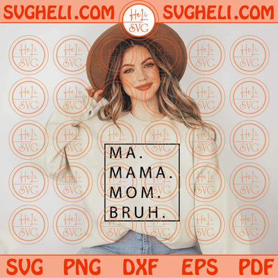 Ma Mama Mom Bruh Svg Retro Mommy Svg Mama Svg Cricut Png Dxf Eps Files