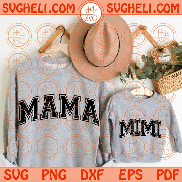 Mama and Mini Matching Svg Mama Svg Mini Svg Mama Varsity Svg Png Dxf Eps Files Dxf Eps Files