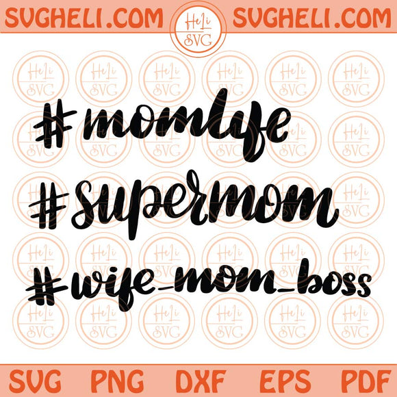 Mom Life Super Mom Wife Mom Boss Svg Retro Momlife Svg Png Dxf Eps Files