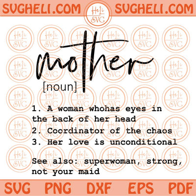 Mother Definition Svg Mother Meaning Svg Mothers Day Gift Svg Png Dxf Eps Files