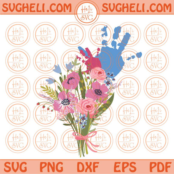 Mothers Day Painted Hands Svg Heart Garden Flower Mom Svg Png Dxf Eps Files