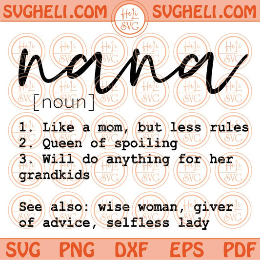 Nana Definition Svg Nana Meaning Svg Mother's Day Gift Svg Png Dxf Eps Files