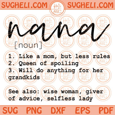 Nana Definition Svg Nana Meaning Svg Mother's Day Gift Svg Png Dxf Eps Files
