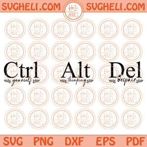 Set Svg Ctrl Alt Del Svg Ctrl Yourself Alt Thinking Del Despair Svg Png Dxf Eps Files