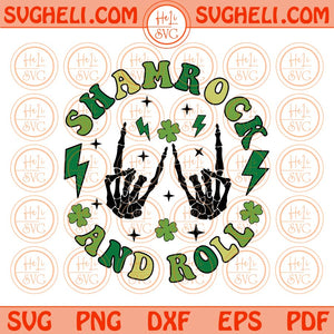 Shamrock And Roll Svg Skeleton Rock Hand St Patricks Day Rocker Svg Png Dxf Eps Files