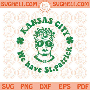 St Patrick Mahomes Svg Kansas City We have St Patrick Svg Png Dxf Eps Files