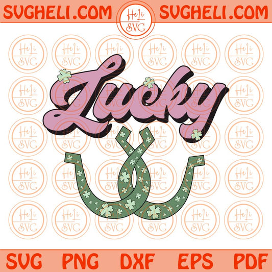 St Patricks day Svg Png Sublimation Retro Lucky Clovers Horseshoe Png Dxf Eps Files