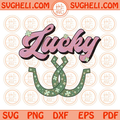 St Patricks day Svg Png Sublimation Retro Lucky Clovers Horseshoe Png Dxf Eps Files