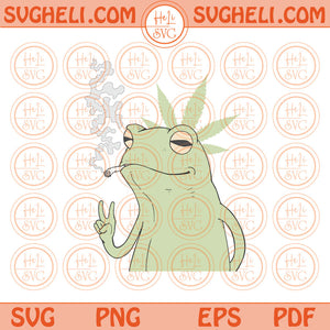 Stoned Weed Smoking Frog Svg 420 Frog Cannabis Svg Weed Frog Png Pdf Eps Files