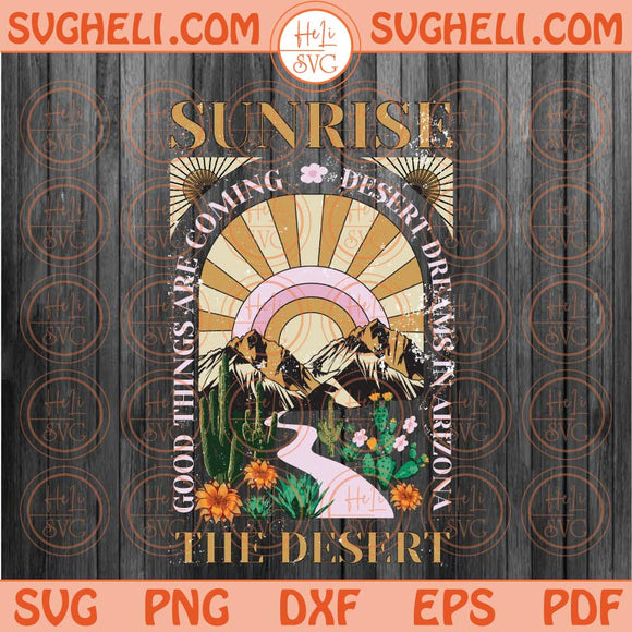 Sunrise The Desert Svg Retro Arizona Svg Groovy Western Svg Png Dxf Eps Files