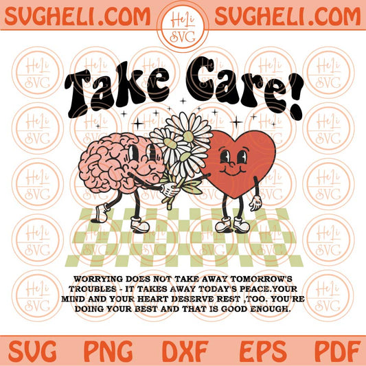 Take Care Png Mental Health Retro Brain and Heart Characters Svg Png Eps Files