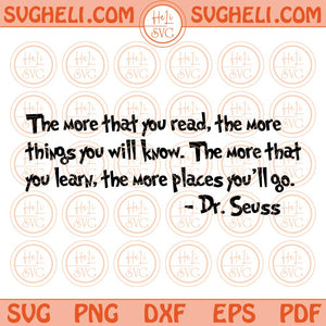 The More That You Read, The More Things You Will Know Svg Png Dxf Eps Files