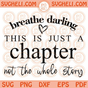 This is just a chapter not the whole story Svg Reading Svg Book Svg Png Design Dxf Eps Files