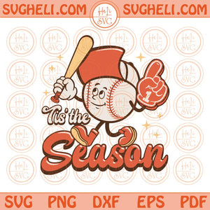 Tis the Season Svg Baseball Svg Retro Baseball Vibes Png Sublimation Dxf Eps Files