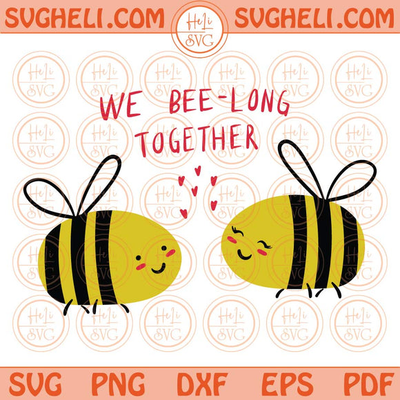 We Bee Long Together Svg Lovely Couple Bumble Bee Svg Png Dxf Eps Files